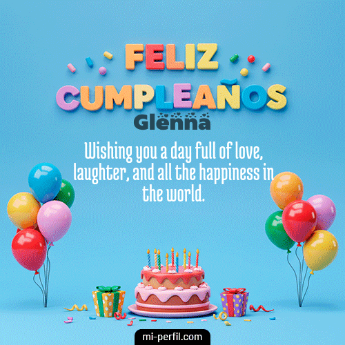 Feliz Cumpleaños VI Glenna