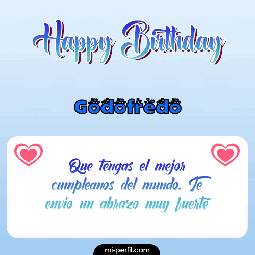 Happy Birthday II Godofredo
