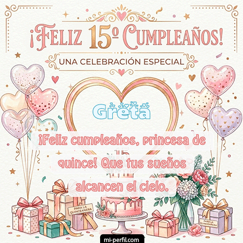 Feliz Cumpleaños XV Años Greta