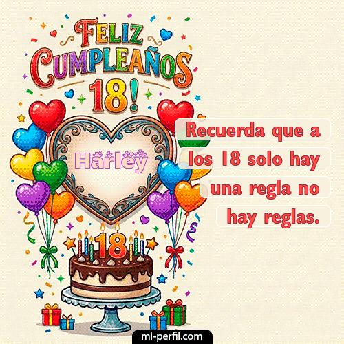 Feliz 18 años Harley