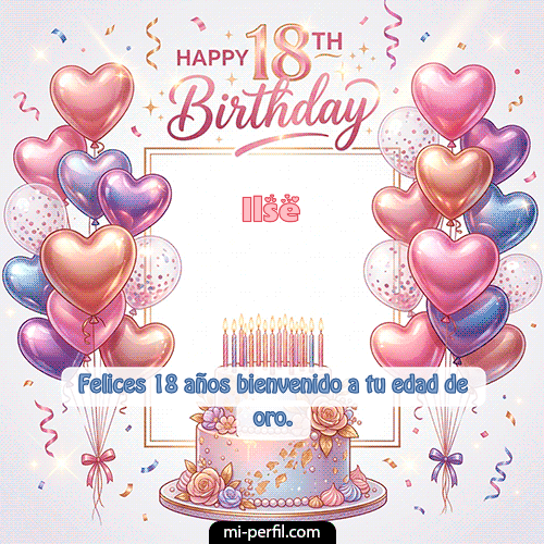 Happy 18th BirthDay Ilse