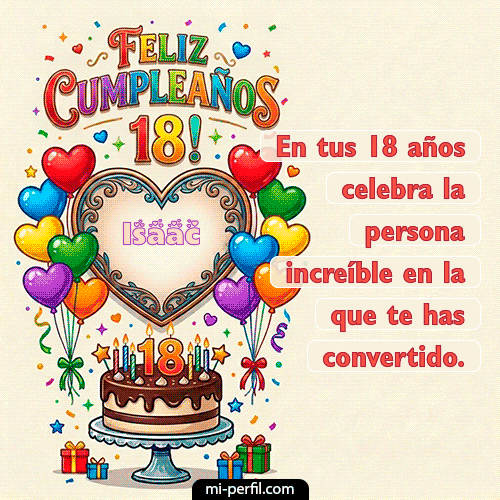 Feliz 18 años Isaac