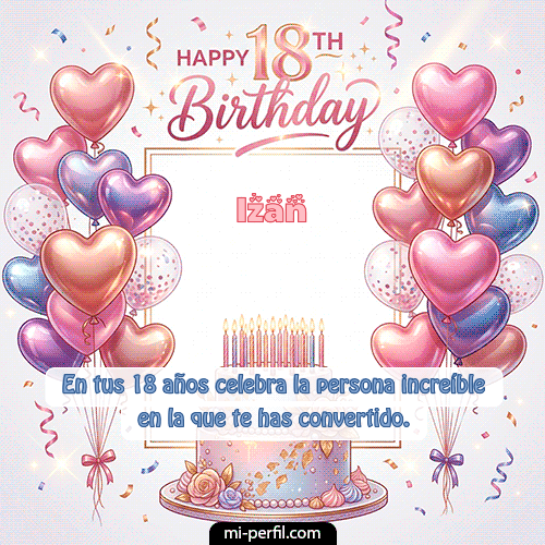 Happy 18th BirthDay Izan