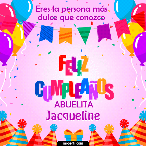Feliz Cumpleaños Abuelita Jacqueline
