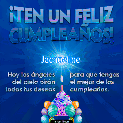 Te un Feliz Cumpleaños Jacqueline