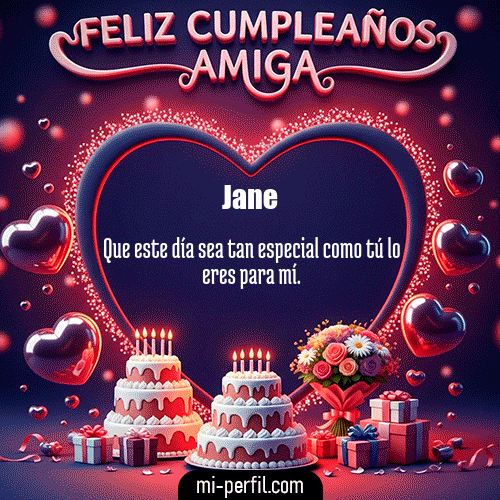 Feliz Cumpleaños Amiga XI Jane
