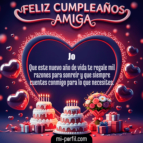 Feliz Cumpleaños Amiga XI Jo