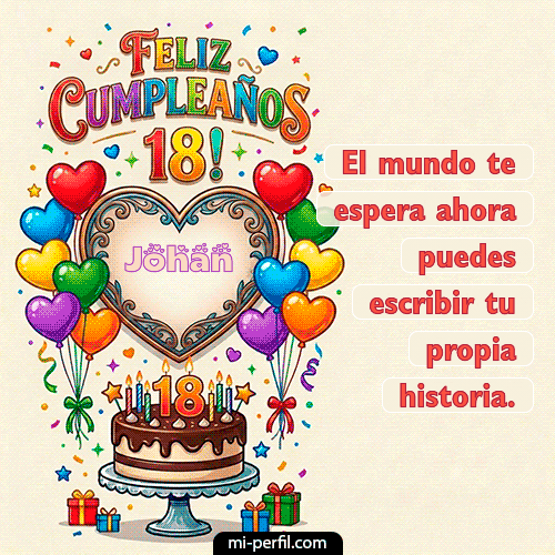 Feliz 18 años Johan