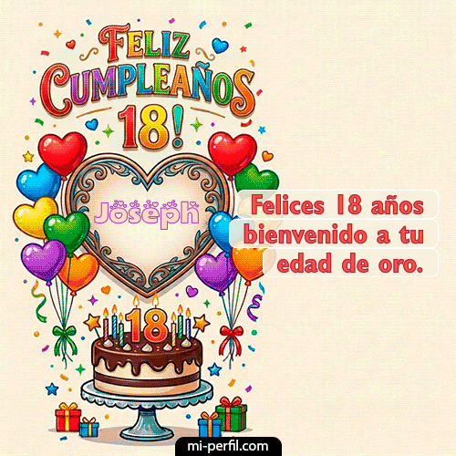 Feliz 18 años Joseph