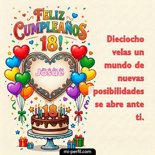 Feliz 18 años Josue