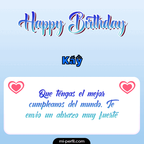 Happy Birthday II Kay