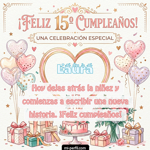 Feliz Cumpleaños XV Años Laura
