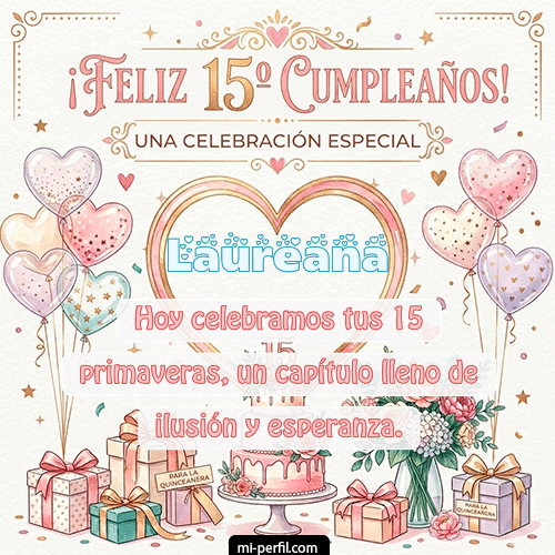 Feliz Cumpleaños XV Años Laureana