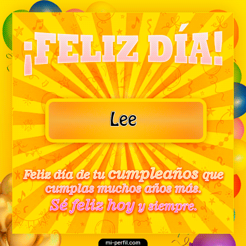 Feliz cumpleaños Lee