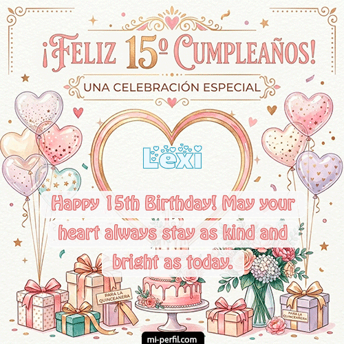 Feliz Cumpleaños XV Años Lexi