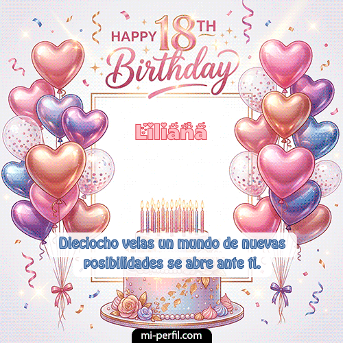 Happy 18th BirthDay Liliana