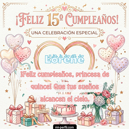 Feliz Cumpleaños XV Años Lorene