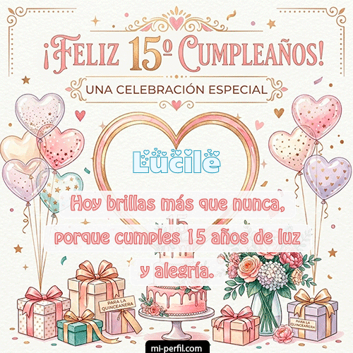 Feliz Cumpleaños XV Años Lucile