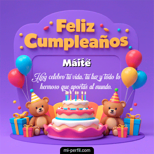 Feliz Cumpleaños XVI Maite