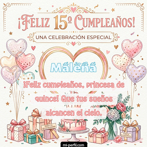 Feliz Cumpleaños XV Años Malena