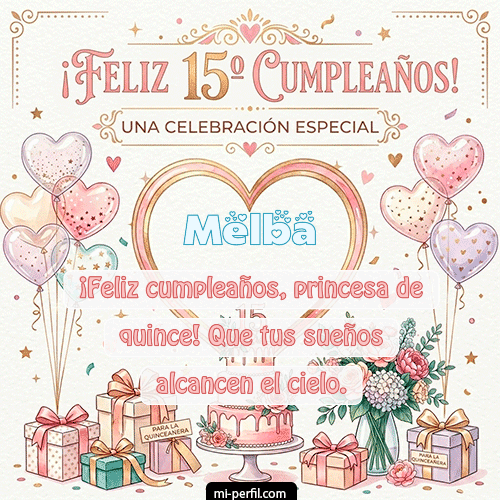 Feliz Cumpleaños XV Años Melba