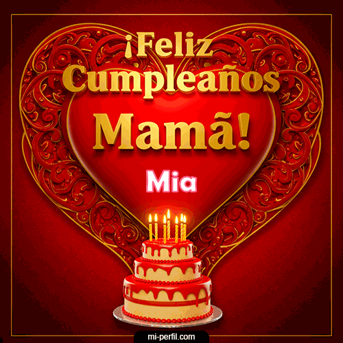 Feliz Cumpleaños Mamá Mia