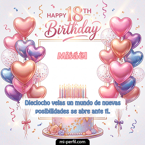 Happy 18th BirthDay Misael