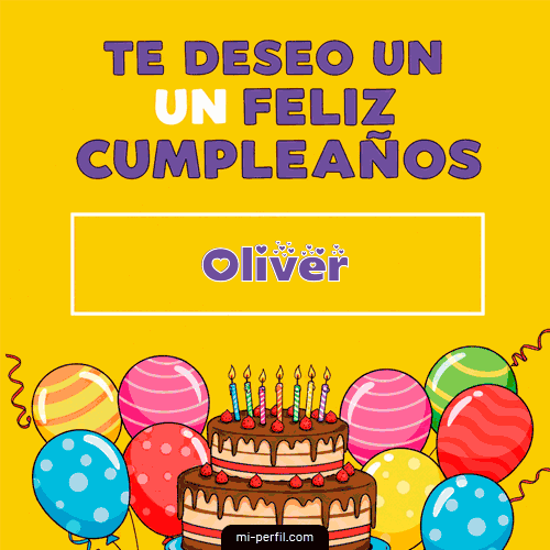 Te deseo un Feliz Cumpleaños Oliver
