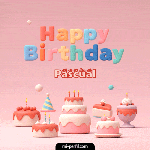 Happy Birthday II Pascual