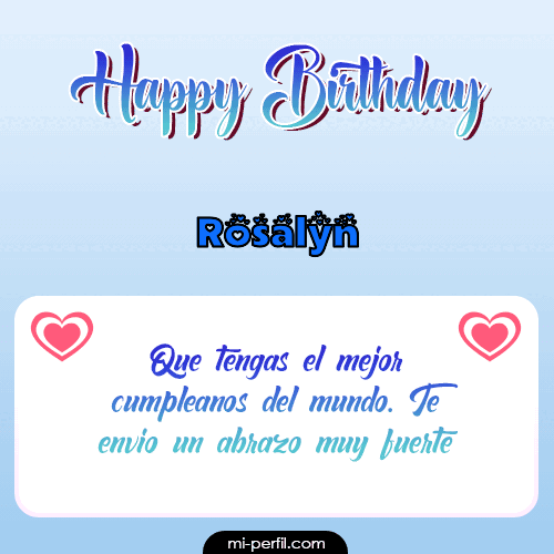 Happy Birthday II Rosalyn
