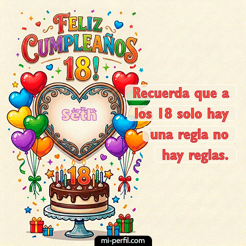 Feliz 18 años Seth