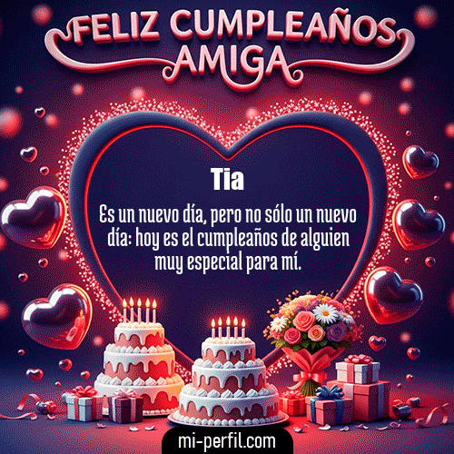 Feliz Cumpleaños Amiga XI Tia