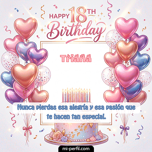 Happy 18th BirthDay Triana