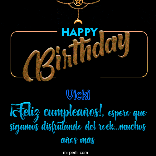 Happy  Birthday To You Vicki