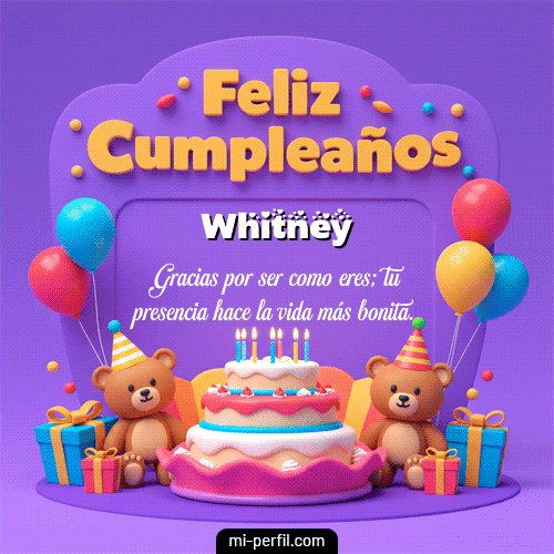 Feliz Cumpleaños XVI Whitney