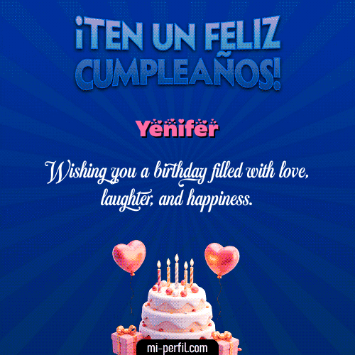Te un Feliz Cumpleaños Yenifer