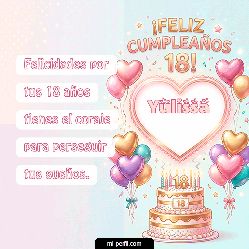 Feliz Cumpleaños 18 Yulissa