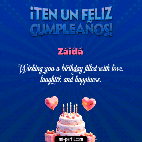 Te un Feliz Cumpleaños Zaida