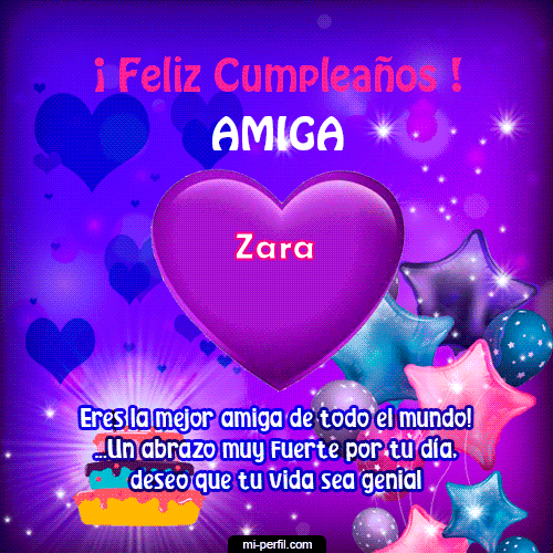 Feliz Cumpleaños Amiga 2 Zara
