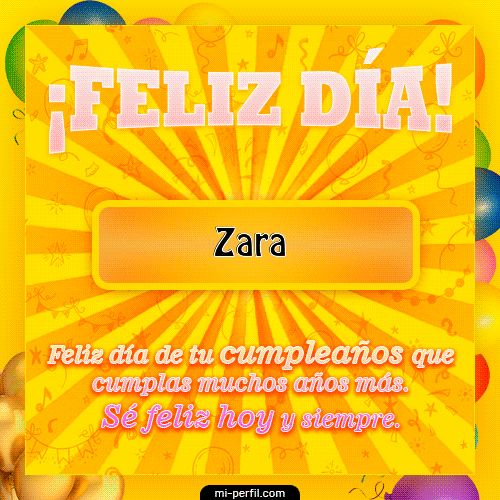 Feliz Día Zara
