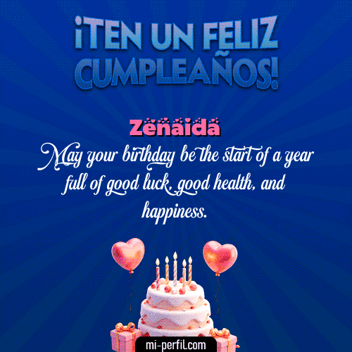 Te un Feliz Cumpleaños Zenaida