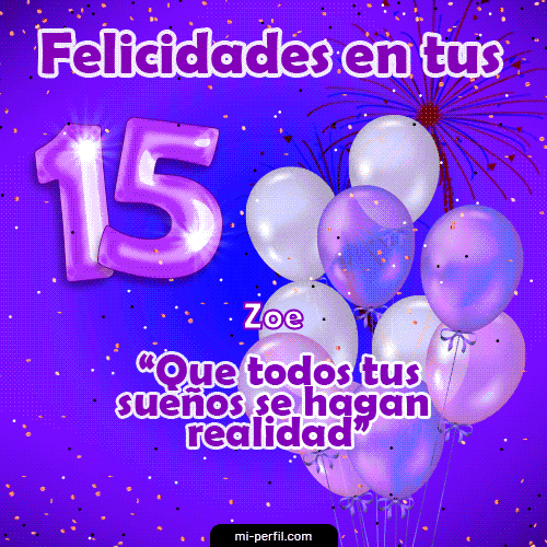 Felicidades en tus 15 Zoe