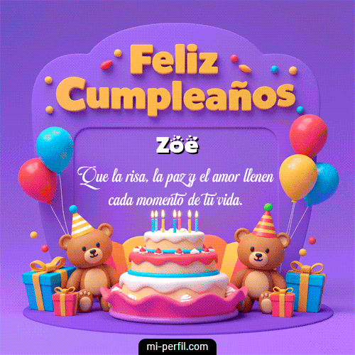 Feliz Cumpleaños XVI Zoe