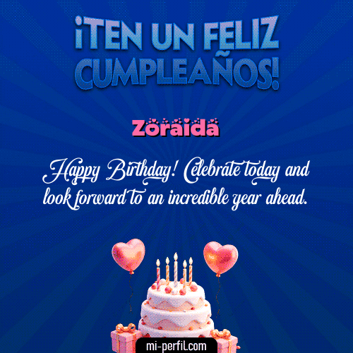 Te un Feliz Cumpleaños Zoraida