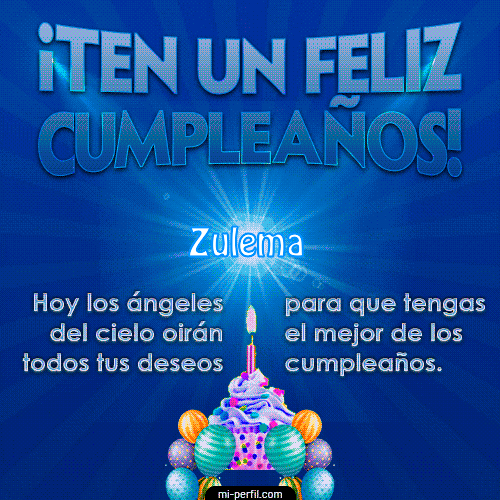 Ten un Feliz Cumpleaños Zulema