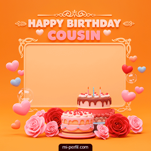 Happy BirthDay Cousin III