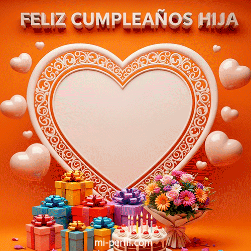 Feliz Cumpleaños Hija IV