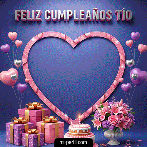 Gif Feliz Cumpleaños Tío III