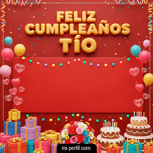 Feliz Cumpleaños Tío IV