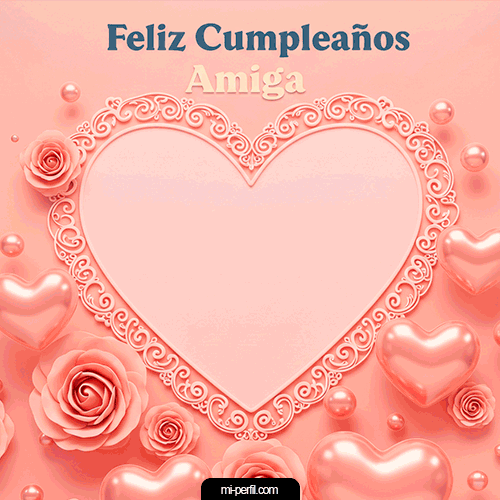 Gif Feliz Cumpleaños Amiga IV